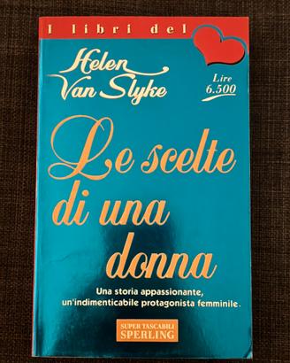 “Le scelte di una donna” di Helen Van Slyke