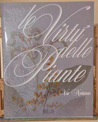 Libro Le virtù delle piante