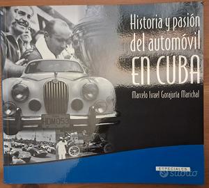 Historia y pasion del automovil en Cuba