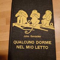 Libro "Qualcuno dorme nel mio letto" - J. Gonzales