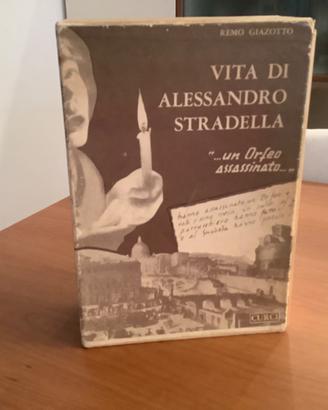 Vita di Alessandro Stradella, Remo Giazotto,