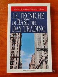"Le Tecniche di Base del Day Trading"