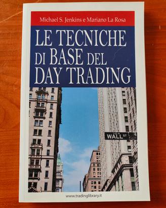 "Le Tecniche di Base del Day Trading"