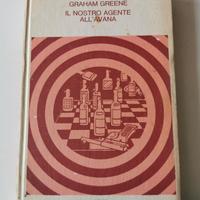 Graham Greene Il nostro agente all'Avana 