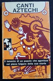 CANTI AZTECHI - Piccola Fenice 1961
