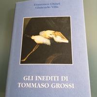 Gli Inediti di Tommaso Grossi. 