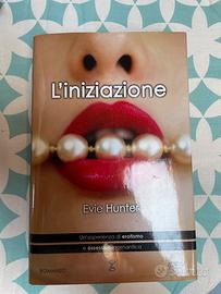 L’iniziazione – Evie Hunter – Newton Compton
