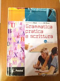Libro "Grammatica pratica e scrittura"