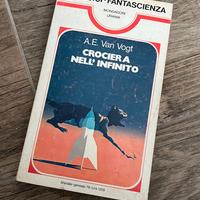 Crociera nell’infinito A. E. Van Vogt Urania 1979