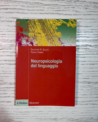 Neuropsicologia del linguaggio, Agliotti-Fabbro