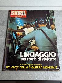 Rivista Storia Illustrata N. 197 "Linciaggio" 1974