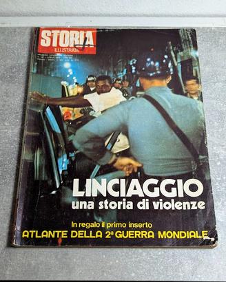 Rivista Storia Illustrata N. 197 "Linciaggio" 1974