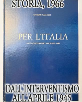 Per l'Italia: Interventismo-Aprile '45, Libro 1966