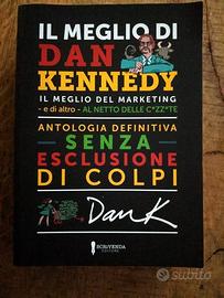 Il meglio di Dan Kennedy