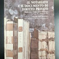 IL NOTARIATO E IL DOCUMENTO DI DIRITTO PRIVATO