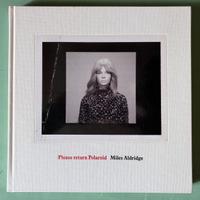 Aldrige Miles, Please return polaroid, libro foto