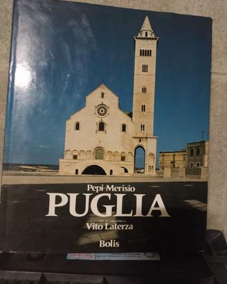 Puglia. Pepi Merisio. Bolis edizioni