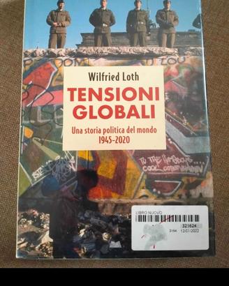 Wilfried Loth " Tensioni globali "