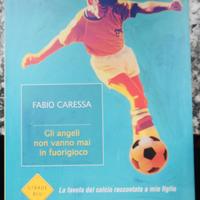 Gli angeli non vanno mai in fuorigioco 