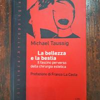 Michael Taussig, La bellezza e la bestia 