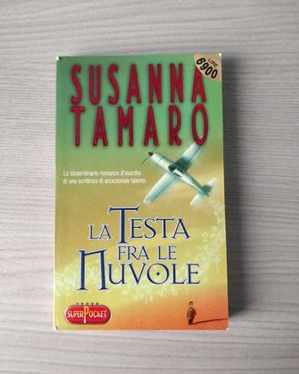 Susanna Tamaro - La testa fra le nuvole