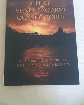 libro se puoi vieni a baciarmi quando torni 