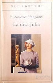 W. S. MAUGHAM - LA DIVA JULIA