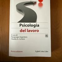 Psicologia del Lavoro- P. Argentero, G. Cortese