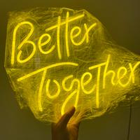 Neon flex BETTER TOGETHER