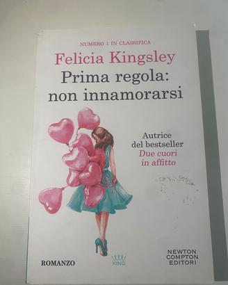 prima regola non innamorarsi 