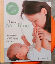 libro: Il mio bambino - ediz. Gribaudo