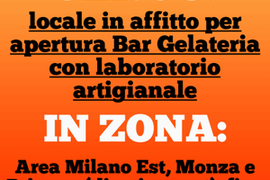 Ricerco negozio da affittare pe apertura Gelateria