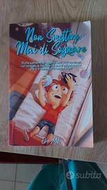 libro " Non smettere mai di sognare" 