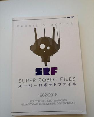 libro SRF - Super Robot Files 1982-2018
