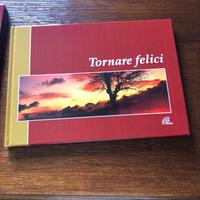 Tornare felici. A cura di Marco Guzzi. Ed. Paoline