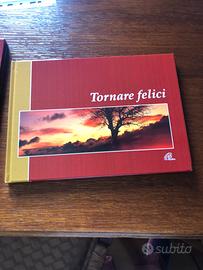Tornare felici. A cura di Marco Guzzi. Ed. Paoline