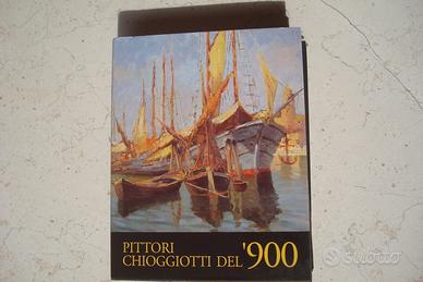 Pittori chioggiotti del 900