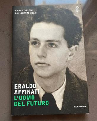L' uomo del futuro di Eraldo Affinati