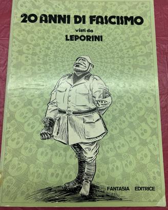 20 Anni di Fascismo visti da Leporini – Fantasia E