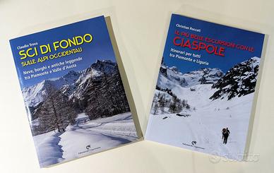 LIBRI ESCURSIONISMO CON LE CIASPOLE E SCI DI FONDO