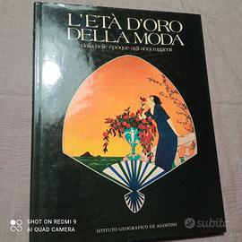 L'età d'oro della moda Ist. Geografico De Agostini
