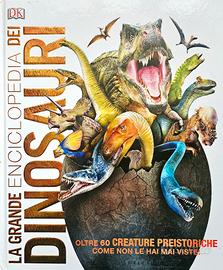 Libro "LA GRANDE ENCLICLOPEDIA DEI DINOSAURI 