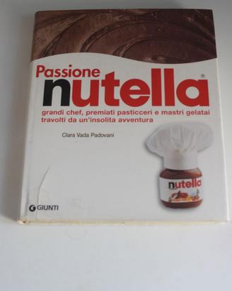 LIBRO PASSIONE NUTELLA DI CLARA VADA PADOVANI GIUN