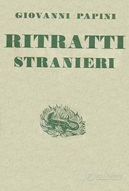 Ritratti stranieri - G. Papini