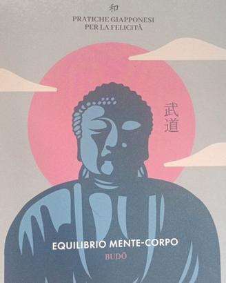 Libro Pratiche Giapponesi per la Felicità Equilibr