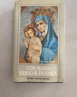 Con Maria verso il duemila (Giovanni Paolo II)