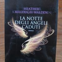 la notte degli angeli caduti  - h. killough-walden