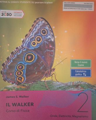 libro il walker 2 corso di fisica James S. Walker