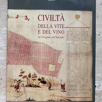 CIVILTA’ DELLA VITE E DEL VINO NEL TREVIGIANO E NE