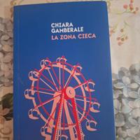 La zona cieca - Chiara Gamberale